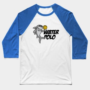 Water polo player funny water polo shark cartoon Baseball T-Shirt